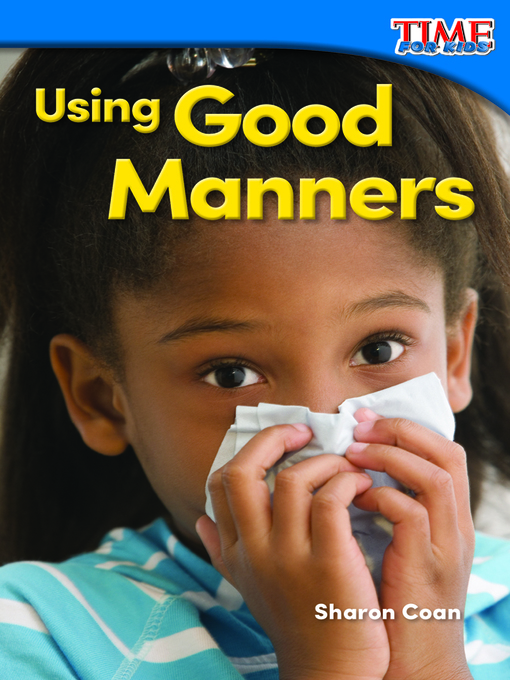 Title details for Using Good Manners by Sharon Coan - Available